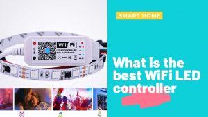 What is the best WiFi LED Controller