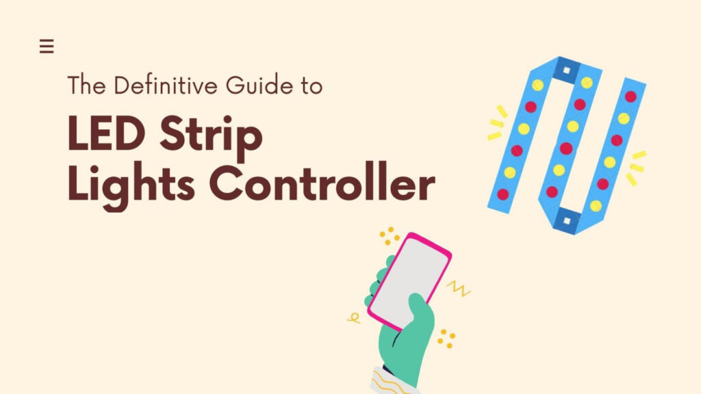 Definitive-Guide-to-LED-stirp-lights-controller-2021-1536x864